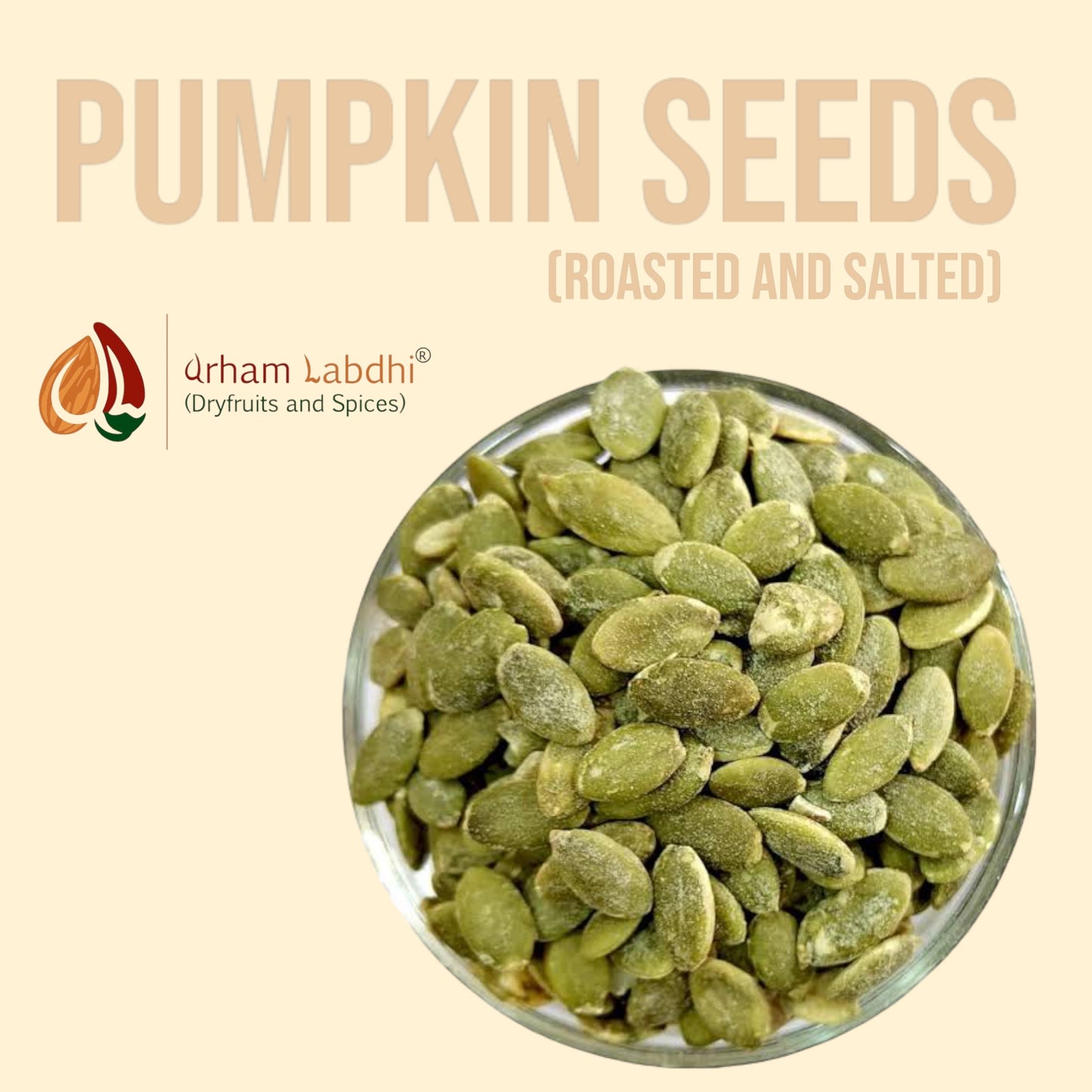 PUMPKIN SEEDS (SALTED AND ROASTED)